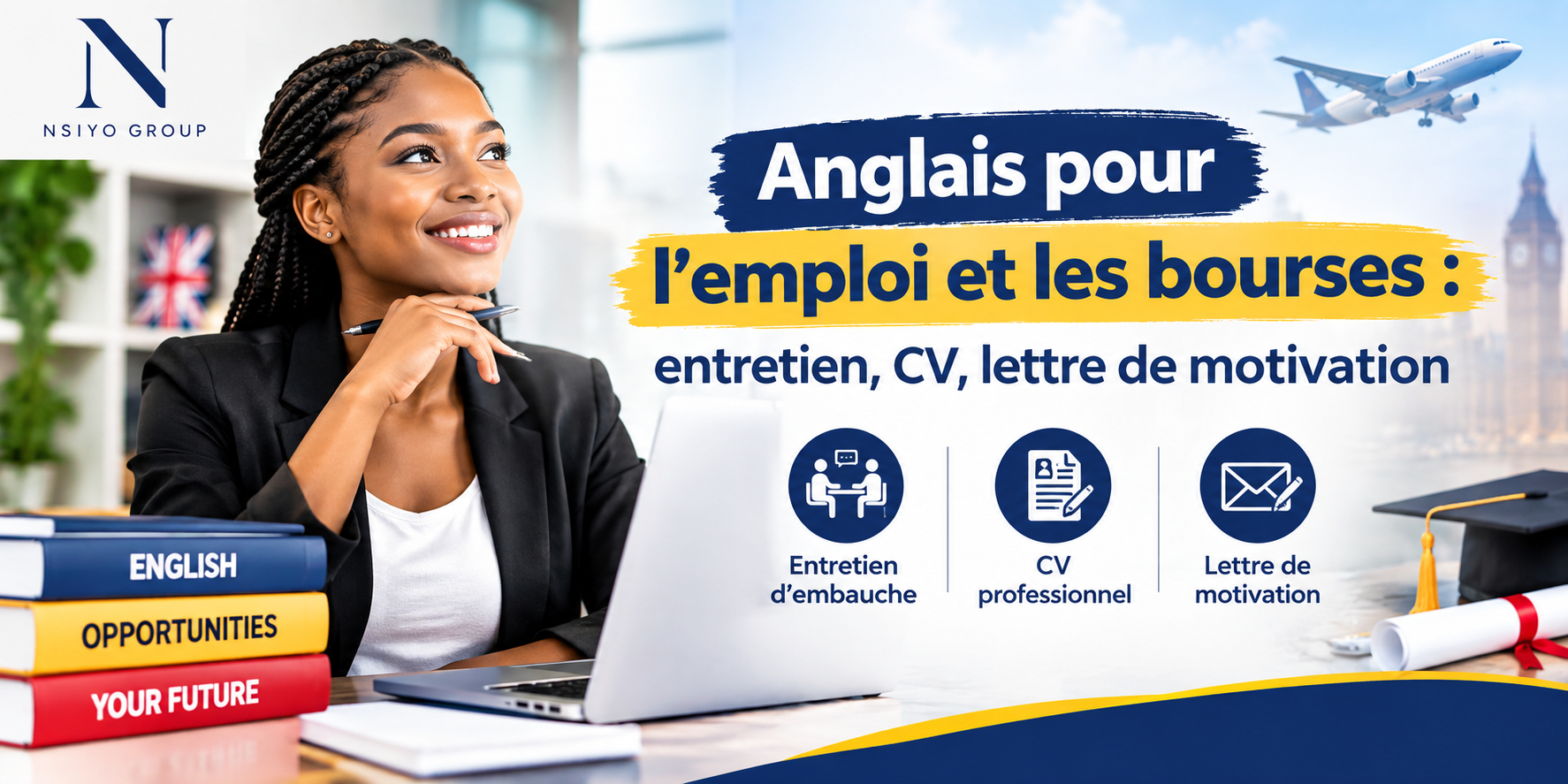Anglais pour l’emploi et les bourses : entretien, CV, lettre de motivation