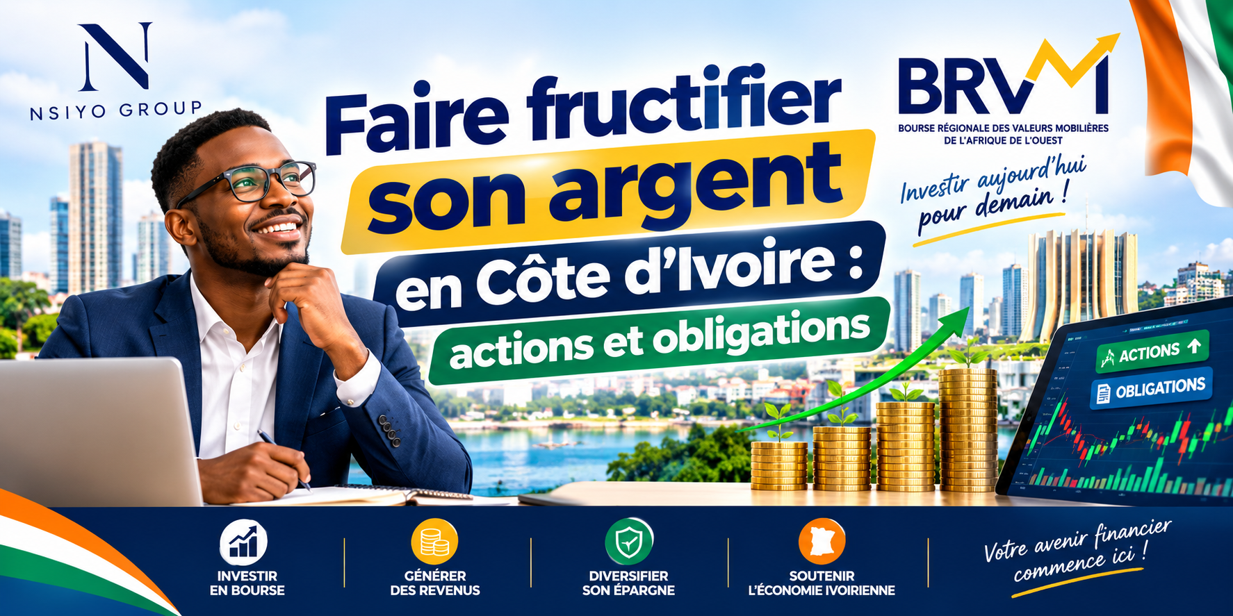 Faire fructifier son argent en Côte d’Ivoire : actions et obligations